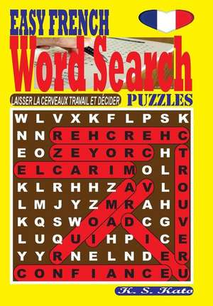 Easy French Word Search Puzzles de K. S. Kato