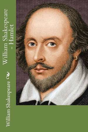 William Shakespeare - Hamlet de William Shakespeare