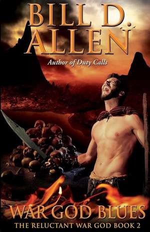 War God Blues de Bill D. Allen