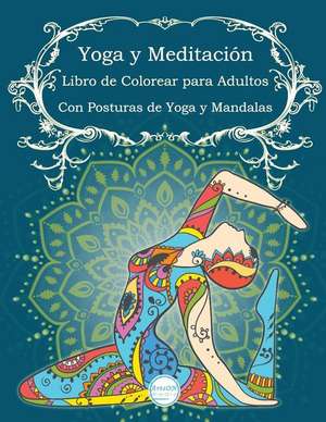 Yoga y Meditacion Libro de Colorear Para Adultos de Artson Media