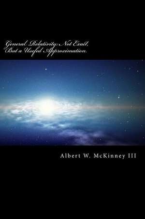 General Relativity de Albert W. McKinney III