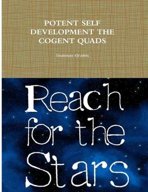 Potent Self Development 'The Cogent Quads' de Sh Shahinaz El Ramly Ly