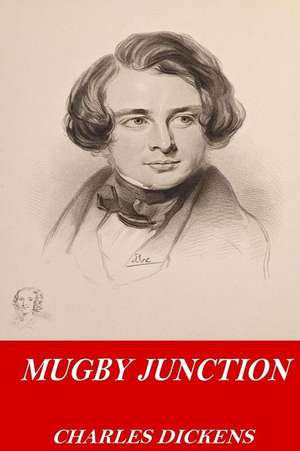 Mugby Junction de Charles Dickens