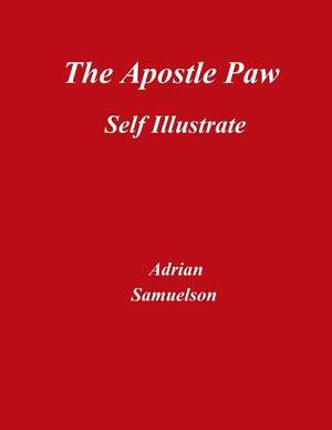 The Apostle Paw de Samuelson, MR Adrian