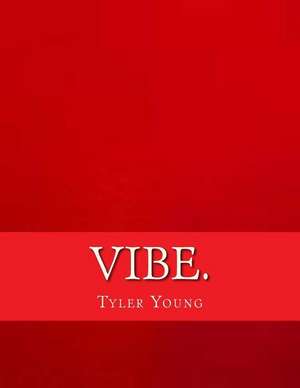 Vibe. de Tyler Young