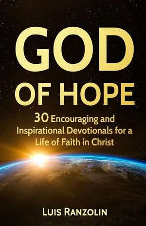 God of Hope de Luis Ranzolin