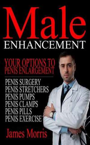 Male Enhancement de James Morris