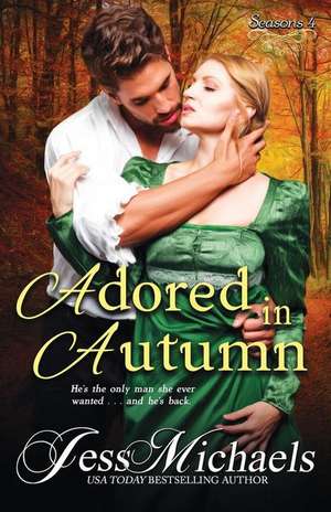 Adored in Autumn de Jess Michaels