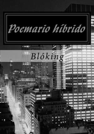 Poemario Hibrido de Bloking