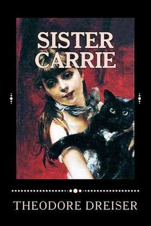 Sister Carrie de Theodore Dreiser