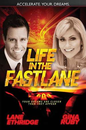 Life in the Fast Lane de Lane Ethridge