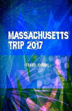 Massachusetts Trip 2017 Travel Journal de Creativejournals