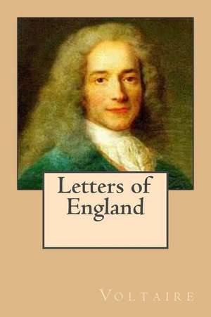 Letters of England de Voltaire