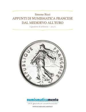 Appunti Di Numismatica Francese de Simone Ricci