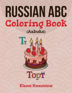 Russian ABC Coloring Book (Azbuka) de Kuzmina, Elena