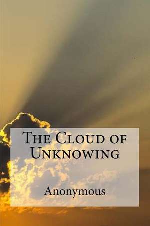 The Cloud of Unknowing de Anonymous