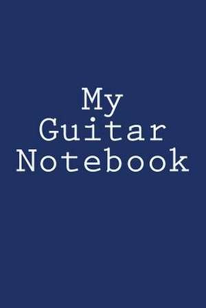 My Guitar Notebook de Cartmell