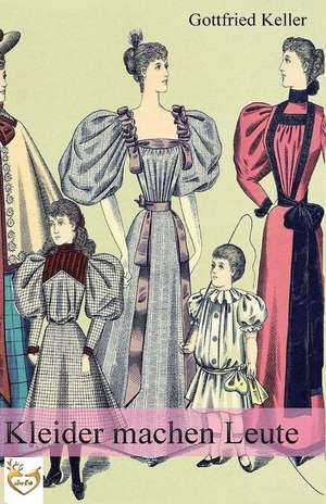 Kleider Machen Leute de Gottfried Keller