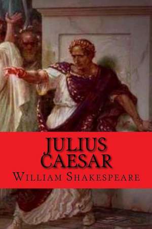 Julius Caesar (English Edition) de William Shakespeare