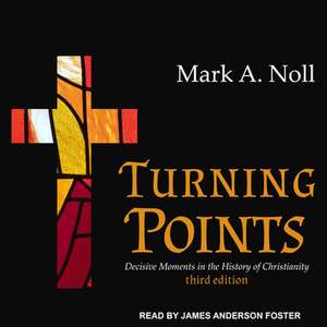 Turning Points de Mark A. Noll