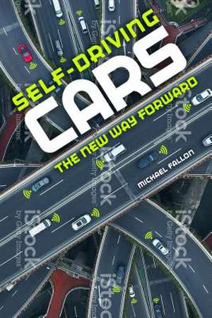 Self-Driving Cars de Michael Fallon