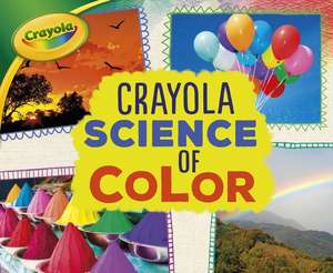 Crayola (R) Science of Color de Mari C. Schuh