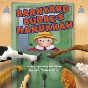 Barnyard Bubbe's Hanukkah de Joni Klein-Higger