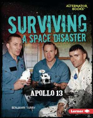 Surviving a Space Disaster de Benjamin Tunby