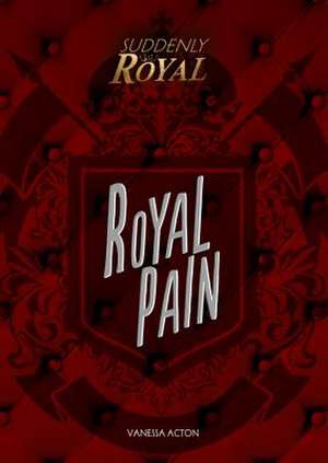 Royal Pain de Raelyn Drake