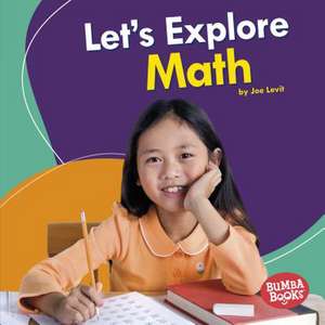 Let's Explore Math de Joe Levit