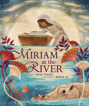 Miriam at the River de Jane Yolen