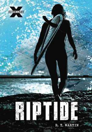 Riptide de R T Martin