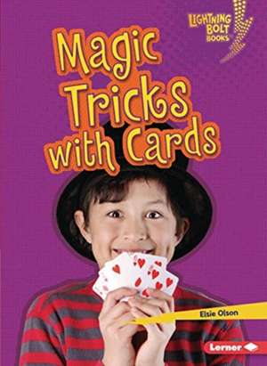 Magic Tricks with Cards de Elsie Olson