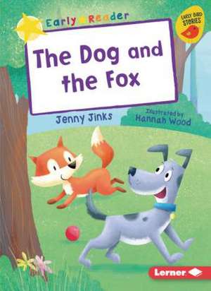 The Dog and the Fox de Jenny Jinks