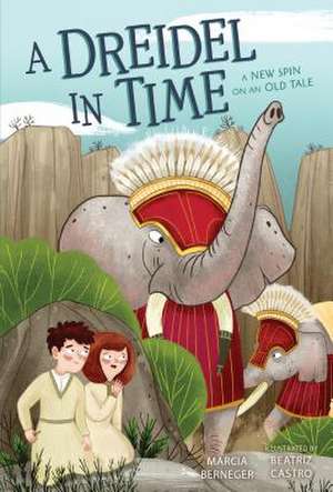 A Dreidel in Time de Marcia Berneger