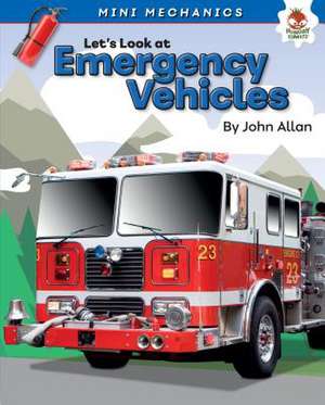 Let's Look at Emergency Vehicles de John Allan