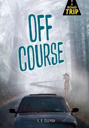 Off Course de K R Coleman