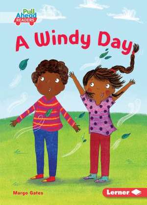 A Windy Day de Margo Gates