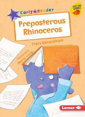 Preposterous Rhinoceros de Tracy Gunaratnam