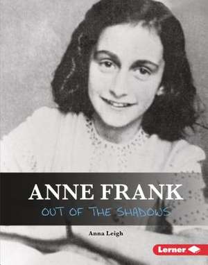 Anne Frank de Anna Leigh