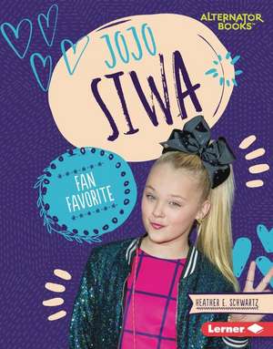 Jojo Siwa de Heather E Schwartz