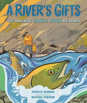 A River's Gifts de Patricia Newman