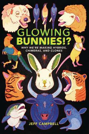 Glowing Bunnies!? de Jeff Campbell