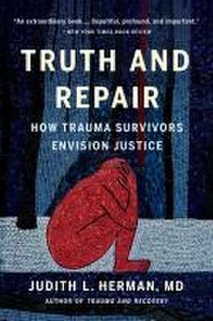 Truth and Repair de Judith Lewis Herman