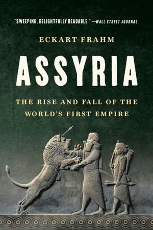 Assyria de Eckart Frahm