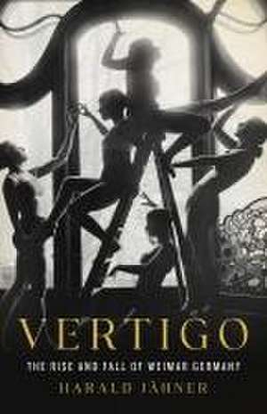 Vertigo de Harald Jähner