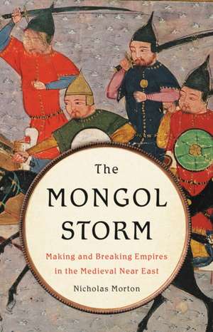 The Mongol Storm de Nicholas Morton