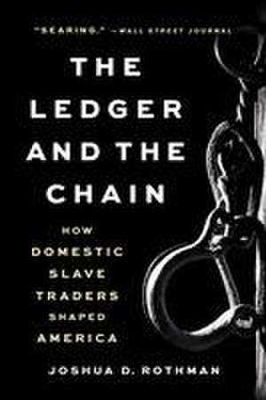 The Ledger and the Chain de Joshua D. Rothman