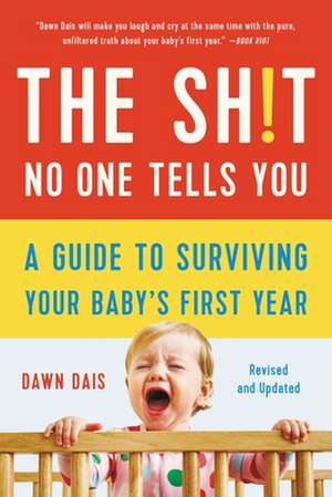 The Sh!t No One Tells You (Revised) de Dawn Dais