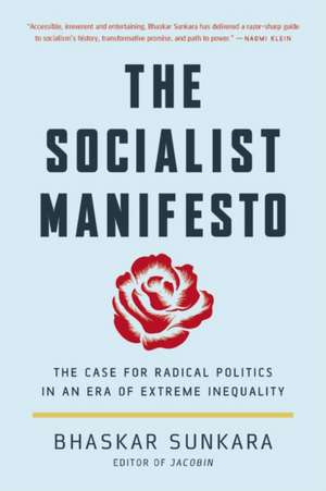 The Socialist Manifesto de Bhaskar Sunkara